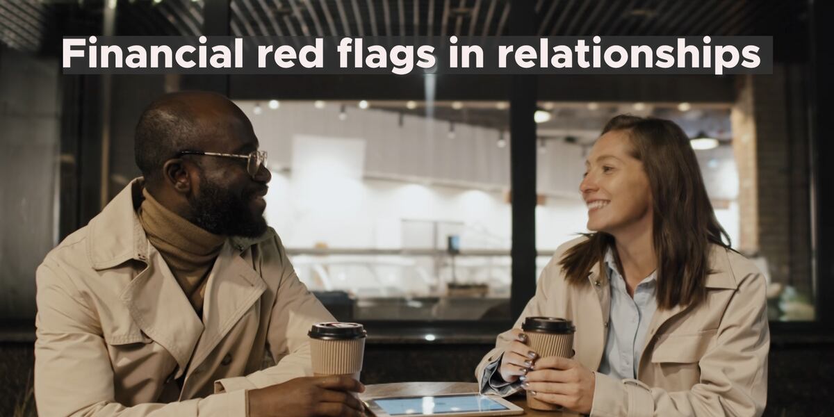 Financial red flags to look for when dating